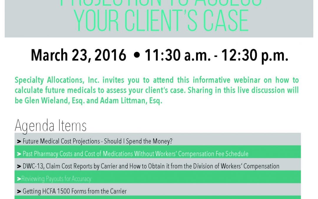 how to use a Medical Cost Projection to assess your Client’s Case